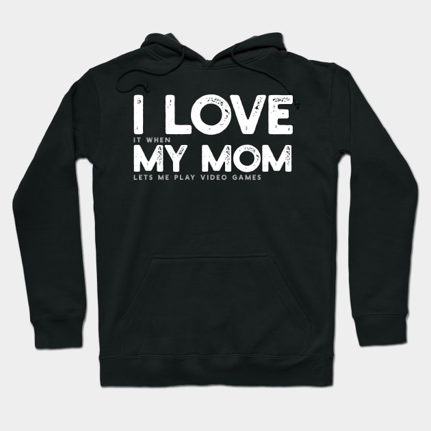 Video Game Mom Gamer Hoodie by KAWAIITEE